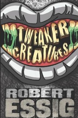 Cover of Tweaker Creatures