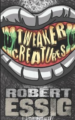 Book cover for Tweaker Creatures