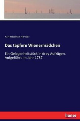 Cover of Das tapfere Wienermädchen