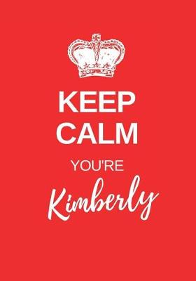Book cover for Keep Calm You're Kimberly