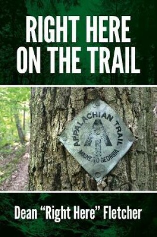 Cover of Right Here on the Trail
