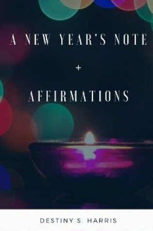 Cover of A New Year's Note + Affirmations