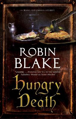 Hungry Death by Robin Blake