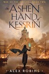 Book cover for The Ashen Hand of Kessrin