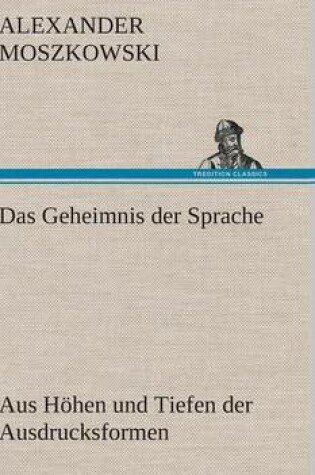 Cover of Das Geheimnis Der Sprache