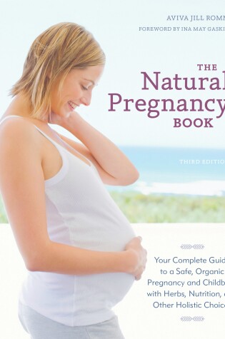 Cover of The Natural Pregnancy Book, Third Edition