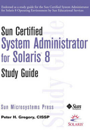 Cover of Sun Certified System Administrator for Solaris 8 Study Guide