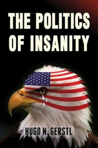 Cover of The Politics of Insanity