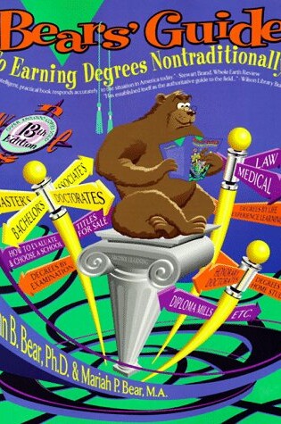 Cover of Bears' Guide to Earning College Degrees Nontraditionally