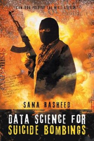 Cover of Data Science for Suicide Bombings