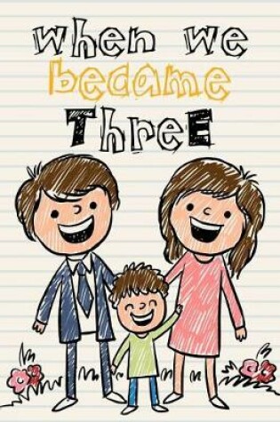 Cover of When We Became Three