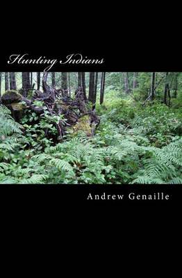 Cover of Hunting Indians