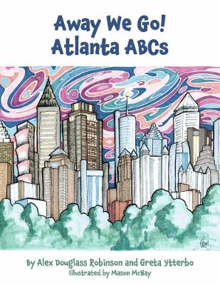 Cover of Away We Go! Atlanta ABCs