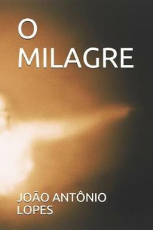 Cover of O Milagre