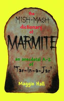 Book cover for The Mish-mash Dictionary of Marmite