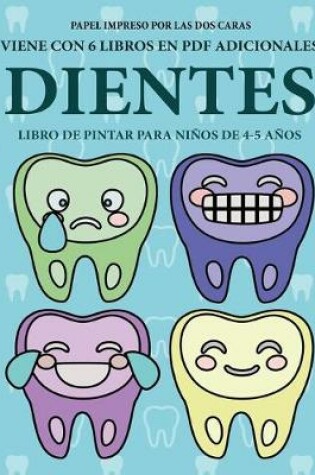 Cover of Libro de pintar para niños de 4-5 años (Dientes)