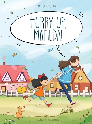 Book cover for Hurry up, Matilda!