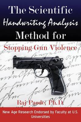 Book cover for The Scientific Handwriting Analysis Method for Stopping Gun Violence