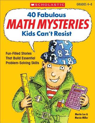 Book cover for 40 Fabulous Math Mysteries Kids Can't Resist