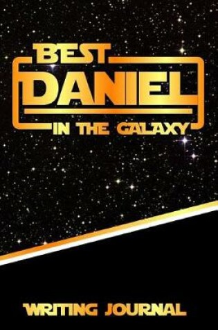 Cover of Best Daniel in the Galaxy Writing Journal