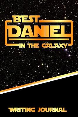 Book cover for Best Daniel in the Galaxy Writing Journal