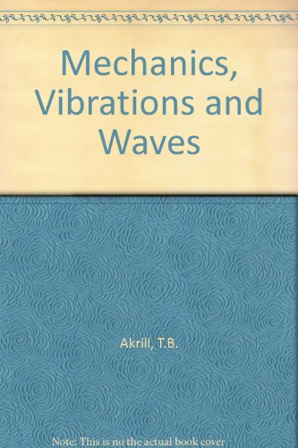 Book cover for Mechanics, Vibrations and Waves