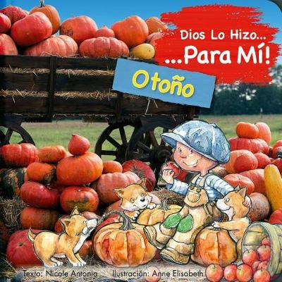 Book cover for Dios Lo Hizo Para Mí Las Estaciones - El Otoño