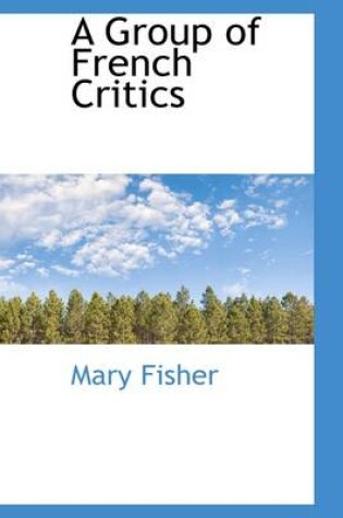Cover of A Group of French Critics