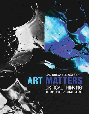 Book cover for Art Matters: Critical Thinking Through Visual Arts