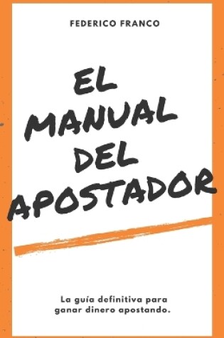 Cover of El Manual del Apostador