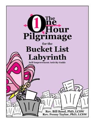 Book cover for The One Hour Pilgrimage for the Bucket List Labyrinth