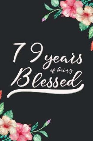 Cover of Blessed 79th Birthday Journal