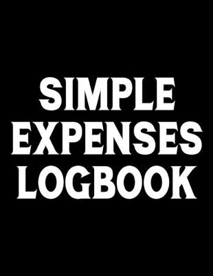Book cover for Simple Expenses Logbook