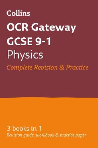 Cover of OCR Gateway GCSE 9-1 Physics All-in-One Complete Revision and Practice