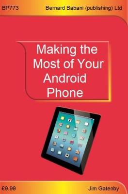 Book cover for Making the Most of Your Android Phone