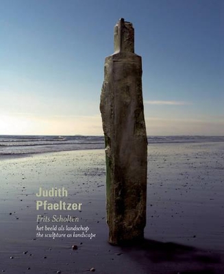 Book cover for Judith Pfaeltzer: the Sculpture as Landscape