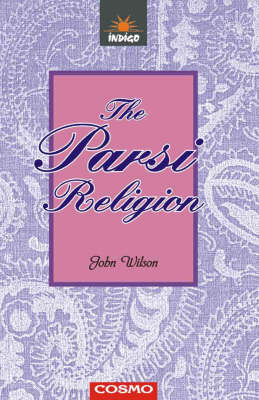 Book cover for The Parsi Religion