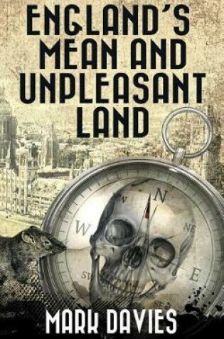 Cover of England's Mean and Unpleasant Land