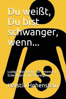 Book cover for Du weisst, Du bist schwanger, wenn...