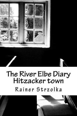 Book cover for The River Elbe Diary - Hitzacker town