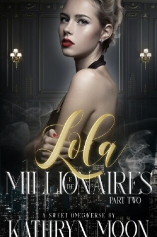 Cover of Lola & the Millionaires