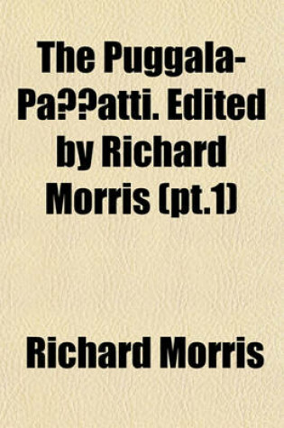 Cover of The Puggala-Pannatti. Edited by Richard Morris (PT.1)