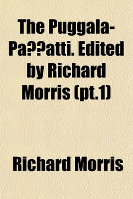 Book cover for The Puggala-Pannatti. Edited by Richard Morris (PT.1)
