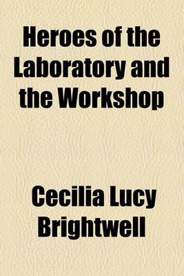 Book cover for Heroes of the Laboratory and the Workshop