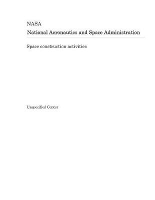 Book cover for Space Construction Activities