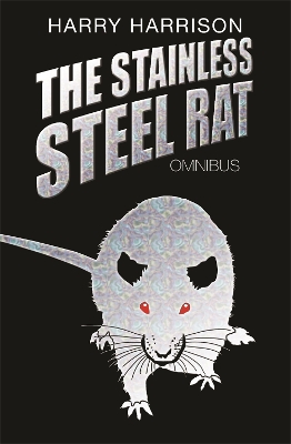 Book cover for The Stainless Steel Rat Omnibus