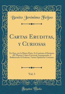 Book cover for Cartas Eruditas, Y Curiosas, Vol. 3