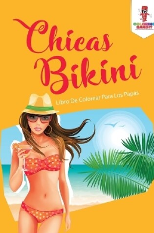 Cover of Chicas Bikini