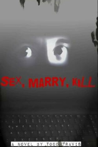 Cover of Sex, Marry, Kill