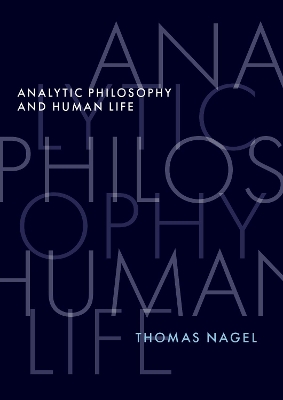 Book cover for Analytic Philosophy and Human Life